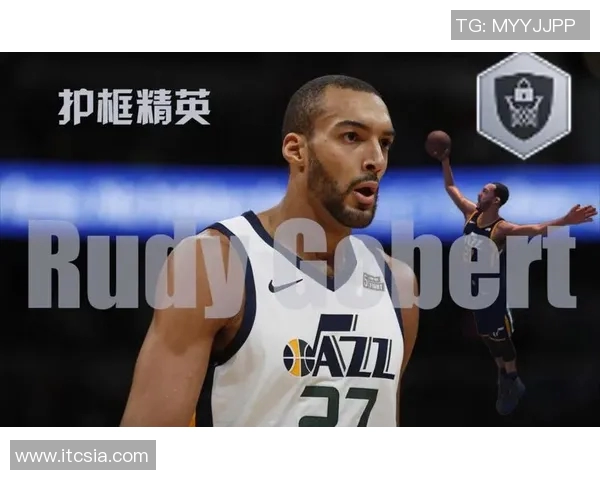 鲁迪戈贝尔的篮球之路：从法国外乡到NBA巨星的成长历程